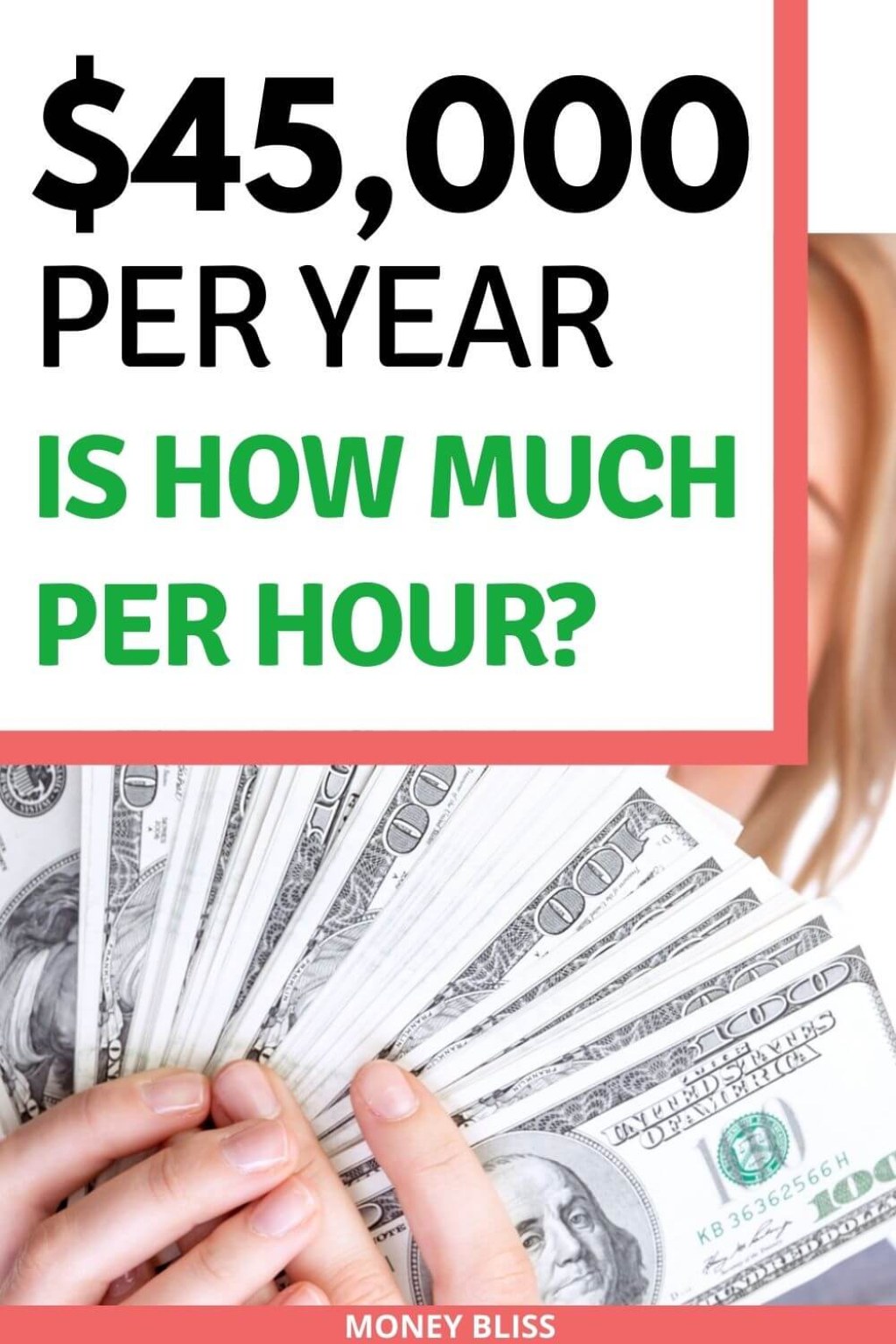 budgeting on 45 000 salary - $ a Year is How Much an Hour? Good Salary or No? - Money Bliss