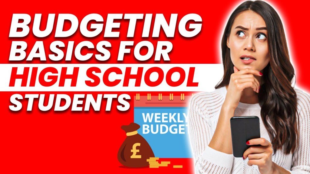 budgeting 101 for high school students - Budgeting Basics for High School Students