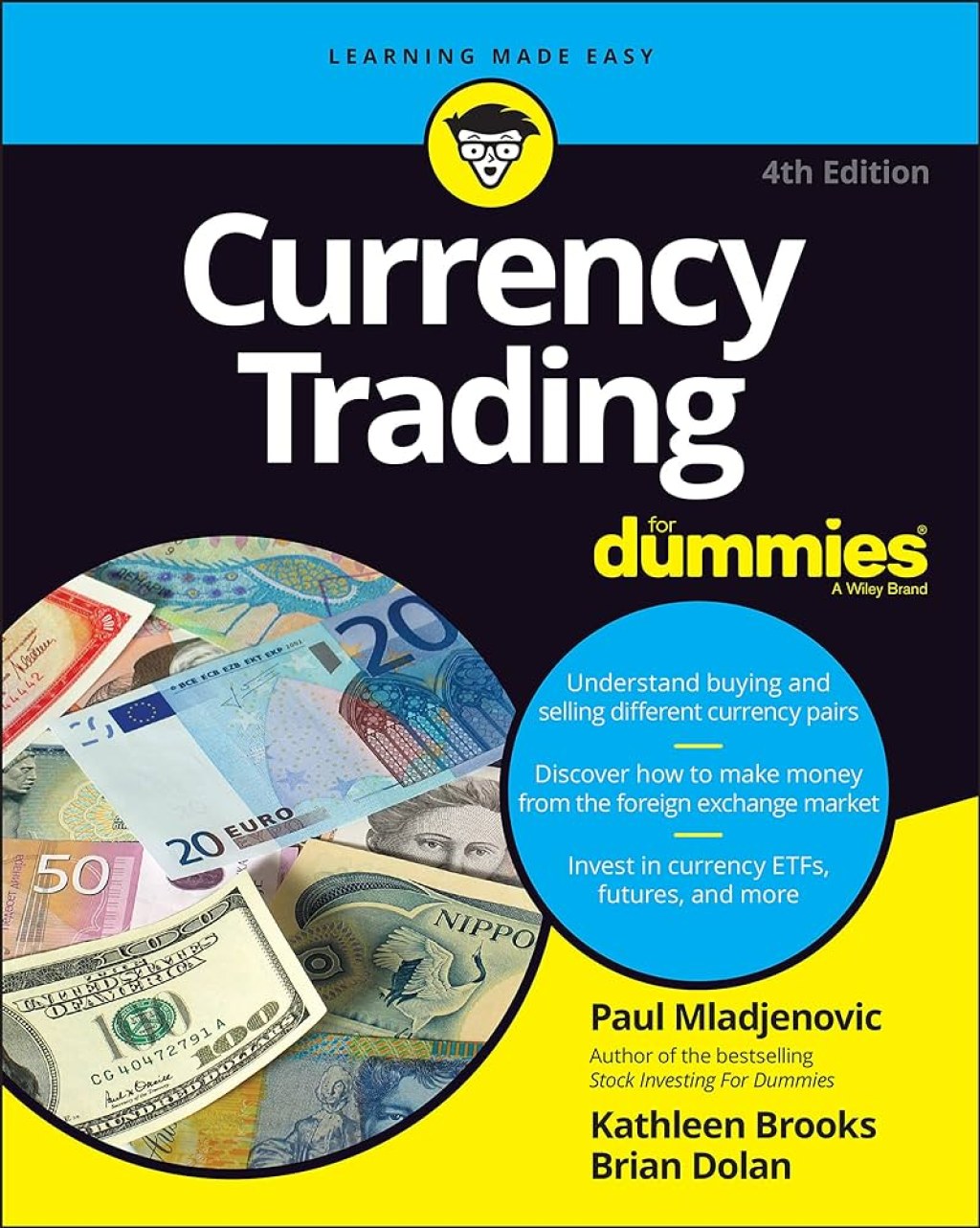 currency trading for dummies for dummies business amp personal finance