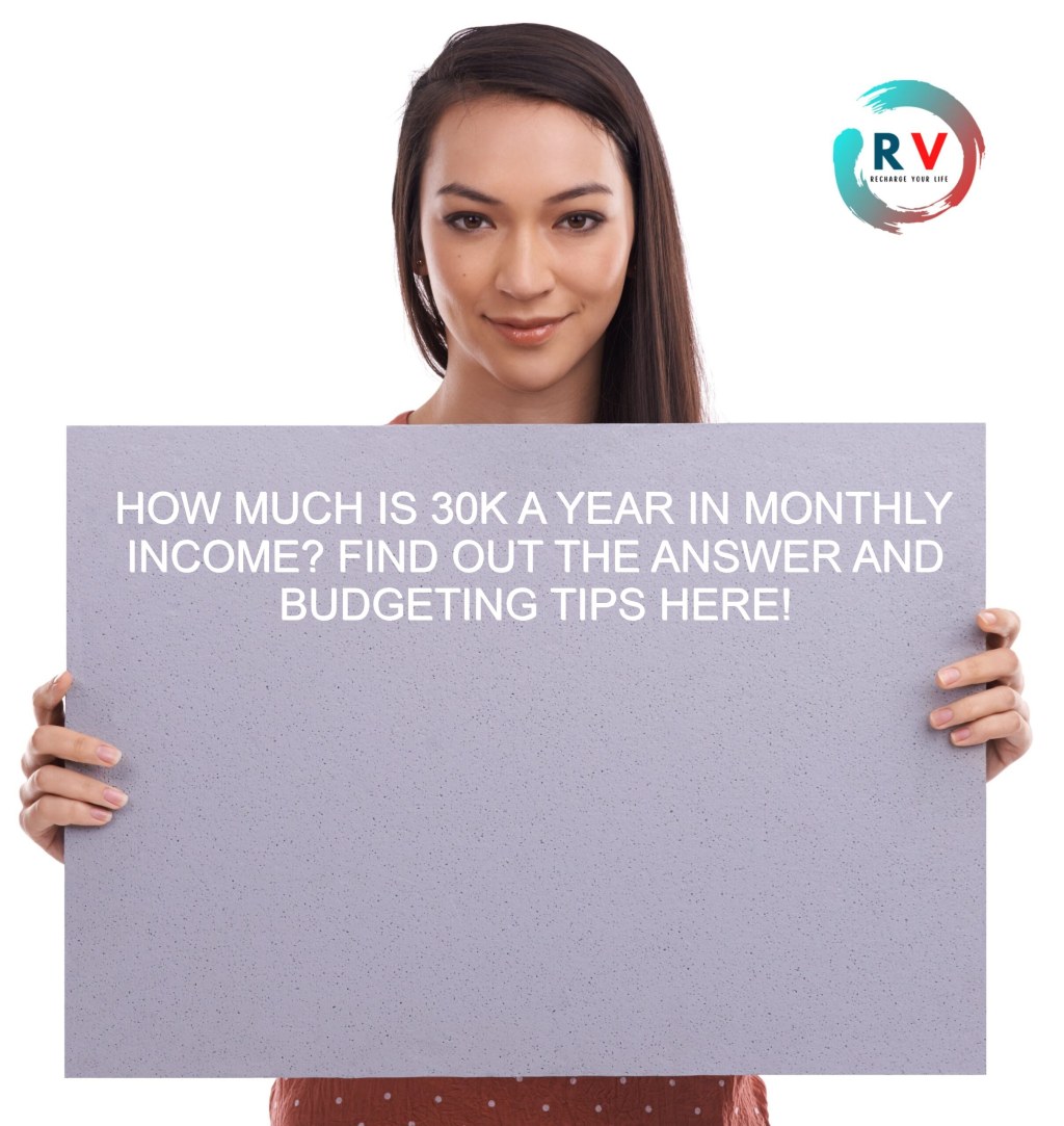 budgeting 30k per year - How Much Is k A Year In Monthly Income? Find Out The Answer And